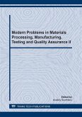 Modern Problems in Materials Processing, Manufacturing, Testing and Quality Assurance II (eBook, PDF)