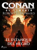 Conan el cimerio - El estanque del negro (eBook, ePUB)