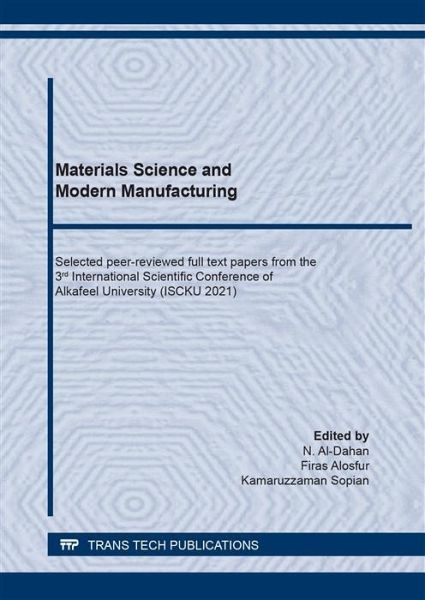 Materials Science and Modern Manufacturing (eBook, PDF) Materials Science and Modern Manufacturing (eBook, PDF)