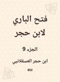 Al -Bari Fath to Ibn Hajar (eBook, ePUB) Al -Bari Fath to Ibn Hajar (eBook, ePUB)