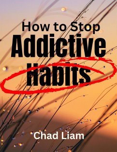Cover How to Stop Addictive Habits (eBook, ePUB)