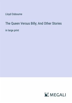 The Queen Versus Billy; And Other Stories - Osbourne, Lloyd