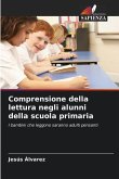 Comprensione della lettura negli alunni della scuola primaria