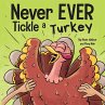 Never EVER Tickle a Turkey - Bild 1