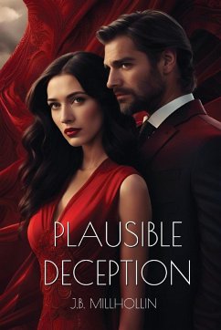 Plausible Deception - Millhollin, J. B.