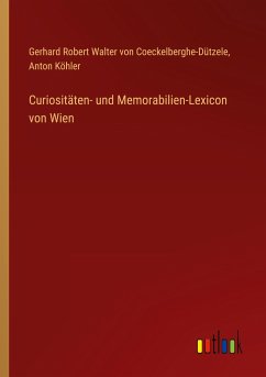 Curiositäten- und Memorabilien-Lexicon von Wien