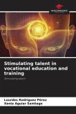 Stimulating talent in vocational education and training