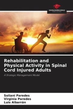 Rehabilitation and Physical Activity in Spinal Cord Injured Adults - Paredes, Soliani;Paredes, Virginia;Albarran, Luis