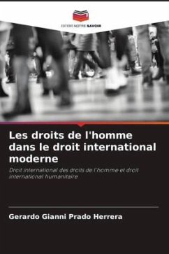 Les droits de l'homme dans le droit international moderne - Prado Herrera, Gerardo Gianni