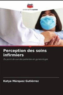 Perception des soins infirmiers - Márquez Gutiérrez, Katya