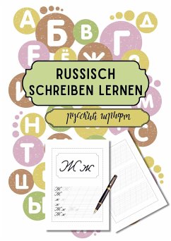 Russisch schreiben lernen - Wolf, Natascha