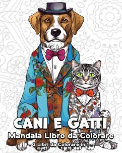 Cani e Gatti Mandala Libro da Colorare - Bb, Lea Schöning