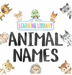 A.C. Larc's Learning Library Animal Names - Larc, A. C.
