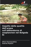 Impatto della qualità dell'acqua sull'abbondanza di zooplancton nel Bolgoda Ri