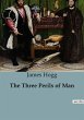 The Three Perils of Man - Bild 1