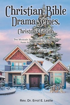 Christian Bible Drama Series, Christmas Edition (Revised Edition) - Leslie, Rev. Errol E.