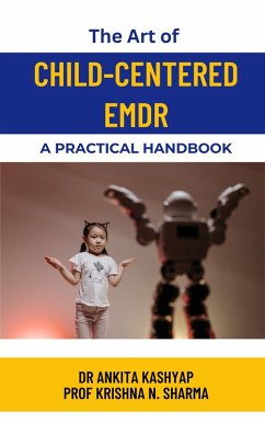 Cover The Art of Child-Centered EMDR: A Practical Handbook (eBook, ePUB)
