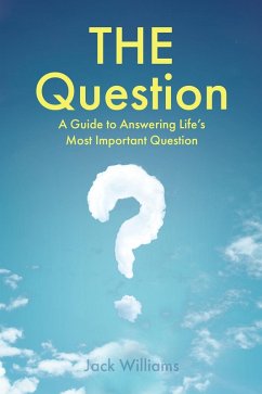 THE Question (eBook, ePUB) - Williams, Jack