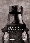 Ted Kelly: The Best Bloke Ever (eBook, ePUB)