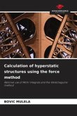 Calculation of hyperstatic structures using the force method