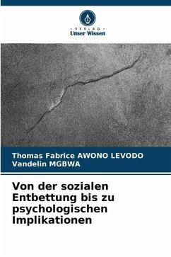 Von der sozialen Entbettung zu den psychologischen Auswirkungen der Adoption - Awono Levodo, Thomas Fabrice;Mgbwa, Vandelin