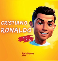 CRISTIANO RONALDO FOR KIDS - Books, Epic