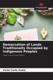 Demarcation of Lands Traditionally Occupied by Indigenous Peoples