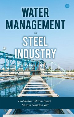 Water Management in Steel Industry - Singh, Prabhakar Vikram; Nandan Jha, Shyam