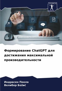 Formirowanie ChatGPT dlq dostizheniq maximal'noj proizwoditel'nosti - Poola, Indrasen; Bo¿i¿, Velibor