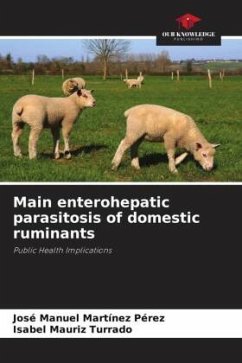 Main enterohepatic parasitosis of domestic ruminants - Martínez Pérez, José Manuel;Mauriz Turrado, Isabel