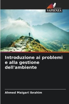 Introduzione ai problemi e alla gestione dell'ambiente - Ibrahim, Ahmed Maigari