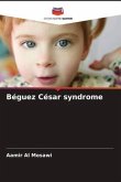 Béguez César syndrome