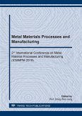 Metal Materials Processes and Manufacturing (eBook, PDF)