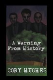 A Warning From History (eBook, ePUB)