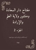 The key to Dar Al -Saada, a publication of the state of science and will (eBook, ePUB) The key to Dar Al -Saada, a publication of the state of science and will (eBook, ePUB)