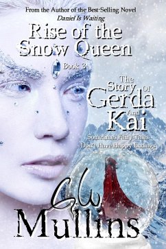Cover Rise Of The Snow Queen Book Three The Story Of Gerda And Kai (eBook, ePUB)