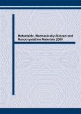 Metastable, Mechanically Alloyed and Nanocrystalline Materials 2000 (eBook, PDF)