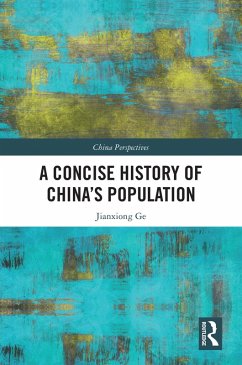 A Concise History of China's Population (eBook, ePUB) - Ge, Jianxiong