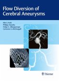 Flow Diversion of Cerebral Aneurysms (eBook, ePUB)
