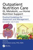 Outpatient Nutrition Care: GI, Metabolic and Home Nutrition Support (eBook, PDF)