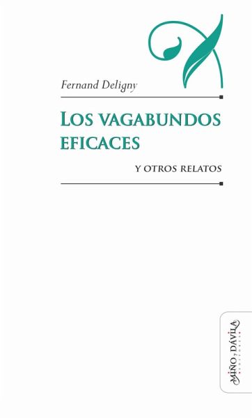 Los vagabundos eficaces y otros relatos (eBook, ePUB)