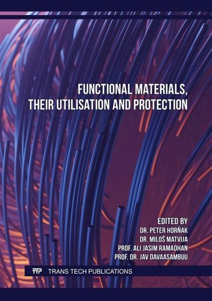 Functional Materials, their Utilisation and Protection (eBook, PDF) Functional Materials, their Utilisation and Protection (eBook, PDF)