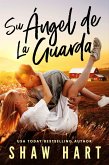 Su Ángel de la Guarda (eBook, ePUB)