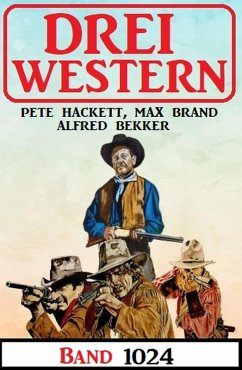 Cover Drei Western Band 1024 (eBook, ePUB)