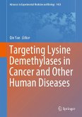 Targeting Lysine Demethylases in Cancer and Other Human Diseases (eBook, PDF)