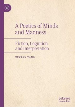 A Poetics of Minds and Madness (eBook, PDF) - Yang, Xinran