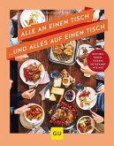 Alle an einen Tisch ... und alles auf einen Tisch  (Mängelexemplar)