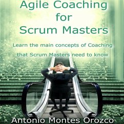 Agile Coaching for Scrum Masters (MP3-Download) - Orozco, Antonio Montes