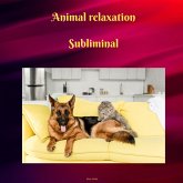 Animal Relaxation Subliminal (MP3-Download)