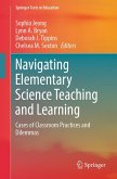 Navigating Elementary Science Teaching and Learning (eBook, PDF)